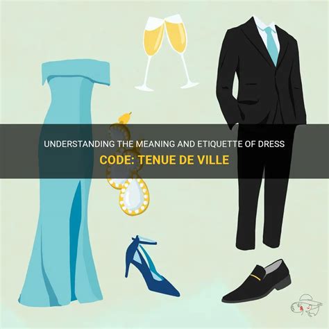 tenue de ville meaning.